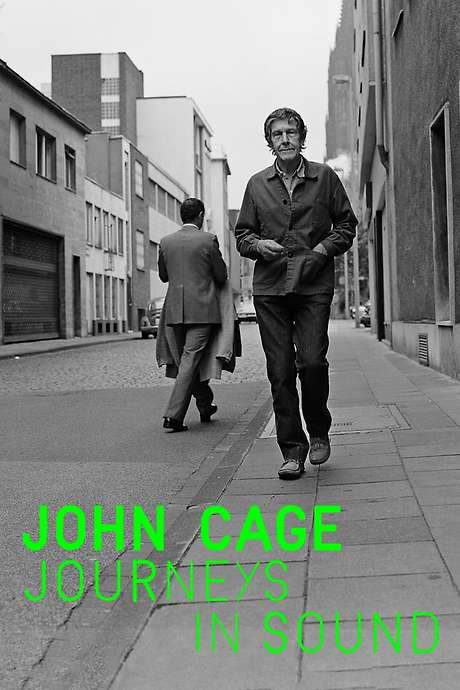 John Cage: Journeys in Sound